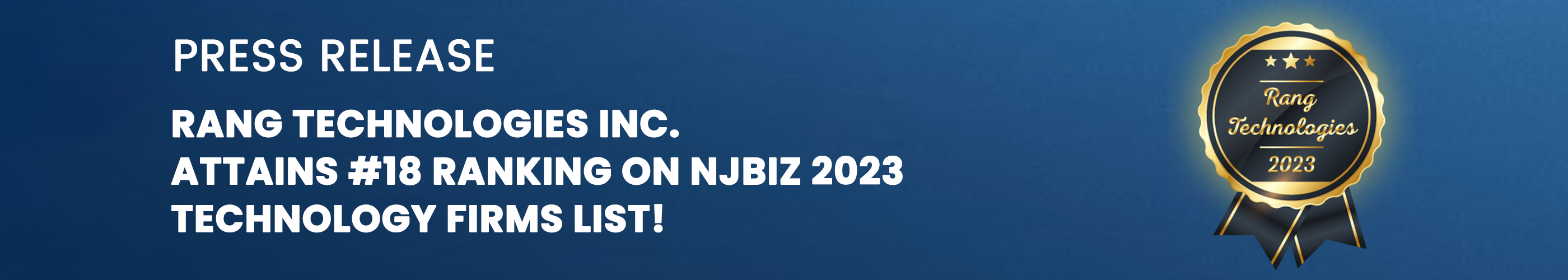 Rang Technologies Inc. Attains #18 Ranking on NJBIZ 2023 Technology Firms List!